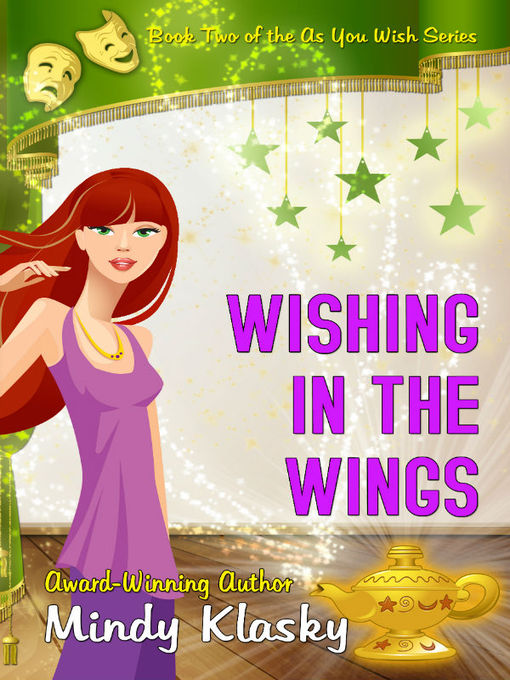 Title details for Wishing in the Wings by Mindy Klasky - Available